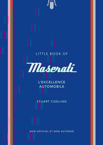 Little Book of Maserati : L'excellence automobile