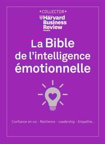 La bible de l'intelligence émotionnelle