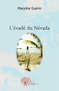 L'évadé du névada