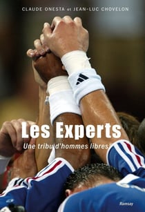 Les experts - une tribu et des hommes