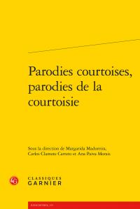 Parodies courtoises, parodies de la courtoisie
