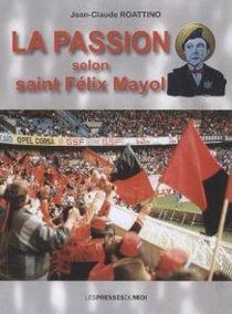 LA PASSION SELON ST FELIX MAYOL