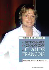 Le dictionnaire des chansons de Claude François