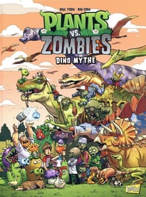 Plants vs Zombies Tome 12 : dino mythe