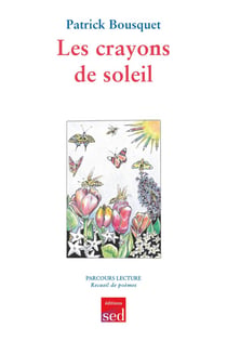 LES CRAYONS DE SOLEIL - 1 roman