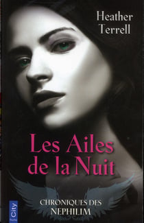 Chroniques des Nephilim Tome 1 - les ailes de la nuit