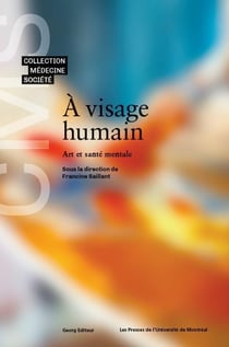 À visage humain : Art et santé mentale