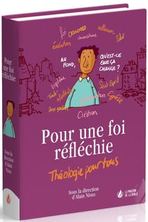 Pour une foi réfléchie : théologie pour tous