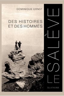 Le Salève - des histoires et des hommes