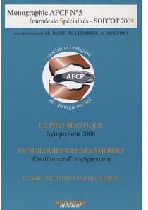Monographie AFCP Tome 5 : journée de spécialités - SOFCOT 2009