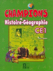 Champions en histoire-géographie - CE1 Cameroun (édition 2010)