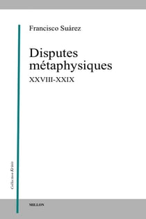 Disputes métaphysiques XXVIII-XXIX