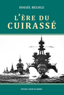 L'ère du cuirassé