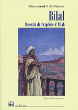 Bilal, le premier muezzin de l