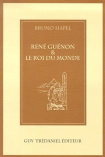 Rene guenon et le roi du monde