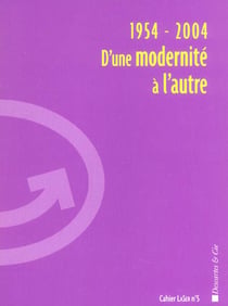 1954-2004 d'une modernite à l'autre cahier laser n5