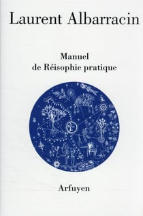 Manuel de réisophie pratique