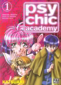 Psychic academy t.1