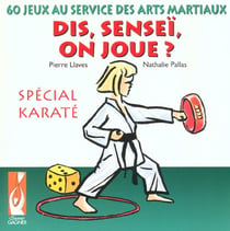 Dis sensei, on joue ?