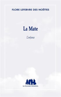 La Mate - l'enfance
