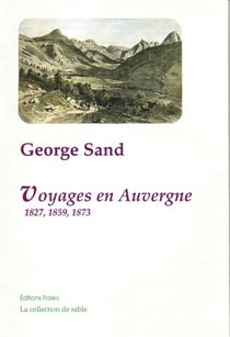 Voyages en auvergne - 1827, 1859, 1873