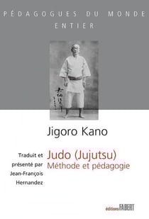 Judo (jujutsu) - méthode et pédagogie