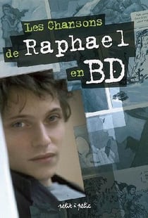 Les chansons de raphaël en bd