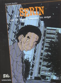 Serin t.1 - le serin est un pigeon comme un autre