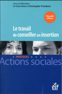 LE TRAVAIL DE CONSEILLER EN INSERTION