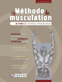 Méthode de musculation Tome 2 - l'espace stratégique