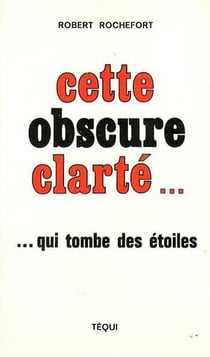 Cette Obscure Clarte