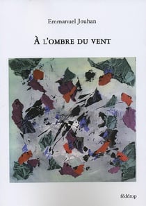 A L'OMBRE DU VENT