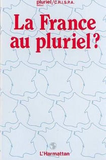 La france au pluriel ? colloque, amiens 1982
