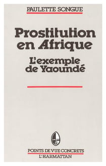 Prostitution en Afrique - l'exemple de Yaoundé