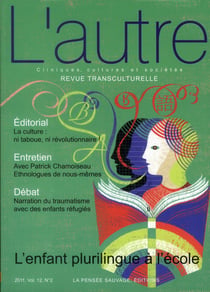 Revue transculturelle - L'autre n.12/2 : l'enfant plurilingue à l'école