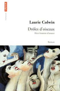 Drôles d'oiseaux - huit histoires d'amour