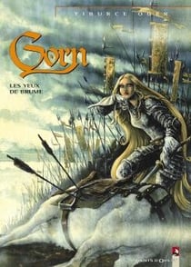 Gorn Tome 10 : les yeux de brume