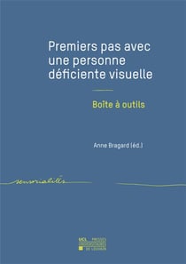 Premiers pas avec une personne déficiente visuelle - boîte à outils