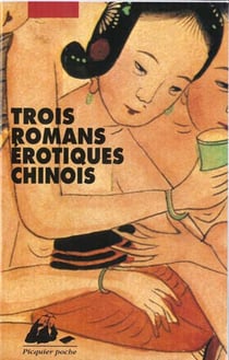 Trois romans érotiques chinois