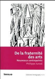 De la fraternité des arts - nouveaux contrepoints