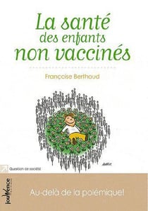 La santé des enfants non vaccinés