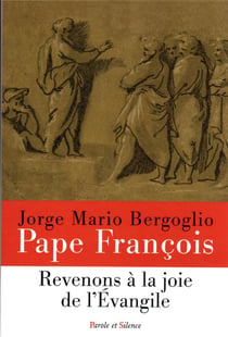 Revenons à la joie de l'Evangile