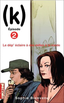 (k) t.2 - le dép' éclaire à des milles à la ronde