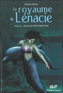Le royaume de Lénacie t.2 - vagues de perturbations