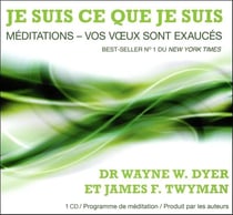 Je suis ce que je suis - méditations - vos voeux sont exaucés