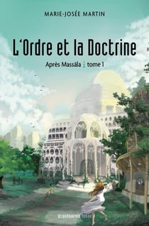 L'ordre et la doctrine Tome 1