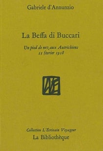 La Beffa di Buccari - trois bouteilles à la mer