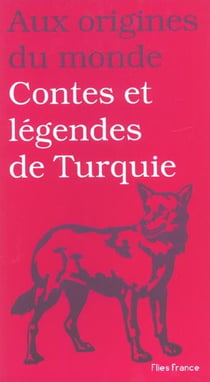 Contes Et légendes De Turquie