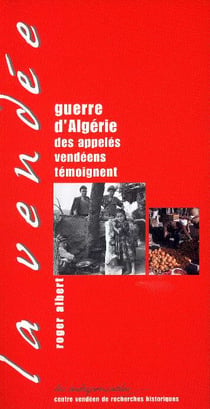 Guerre d'algérie : des appelés vendéens témoignent