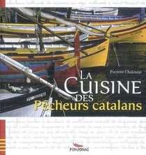 La cuisine des pêcheurs catalans